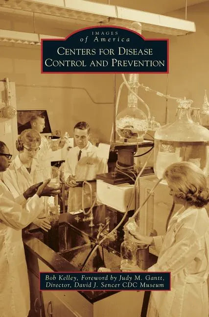 Centers for Disease Control and Prevention - Hardcover