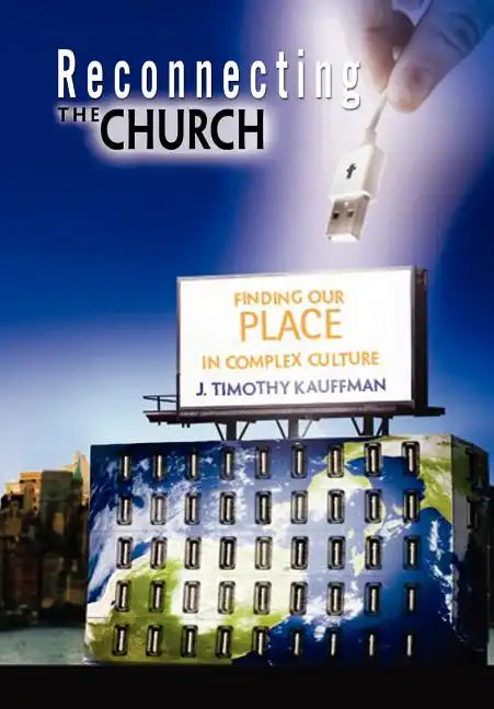 Reconnecting the Church - Hardcover