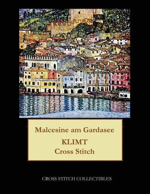 Malcesine am Gardasee: Gustav Klimt cross stitch pattern - Paperback