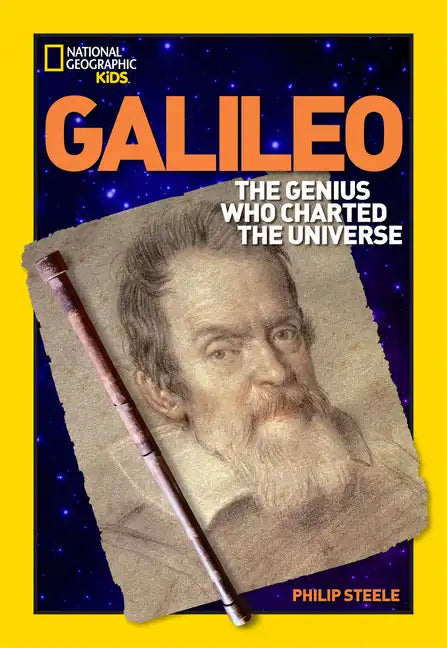 World History Biographies: Galileo: The Genius Who Charted the Universe - Paperback