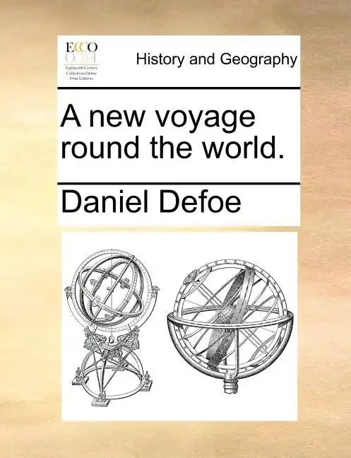 A New Voyage Round the World. - Paperback