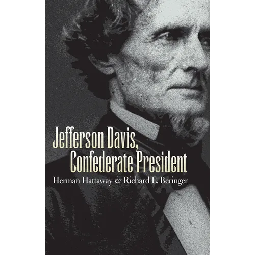 Jefferson Davis, Confederate President - Hardcover