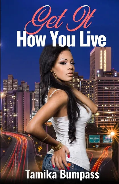 Get It How You Live - Paperback