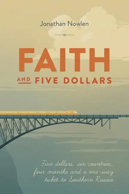 Faith and Five Dollars - Paperback