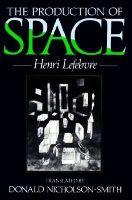 The Production of Space - Paperback