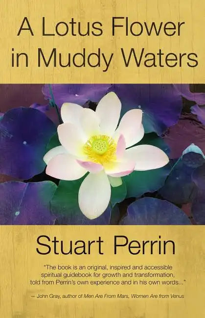 A Lotus Flower In Muddy Waters - Paperback