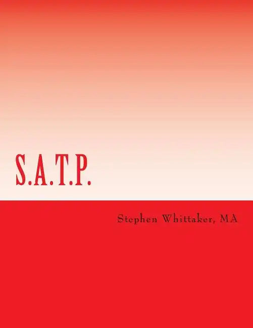 S.A.T.P.: Sexual Addiction Workbook - Paperback