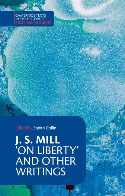 J. S. Mill: 'on Liberty' and Other Writings - Paperback