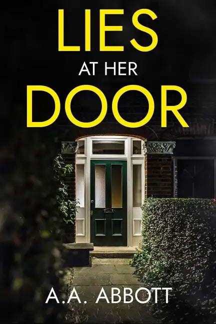 Lies at Her Door: A Psychological Thriller - Paperback