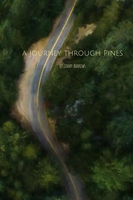A Journey Through Pines - Paperback