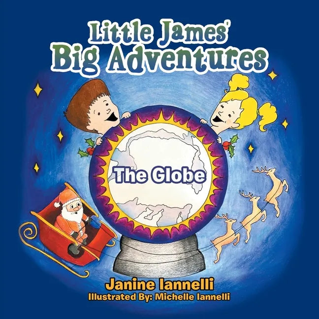 Little James' Big Adventures: The Globe - Paperback