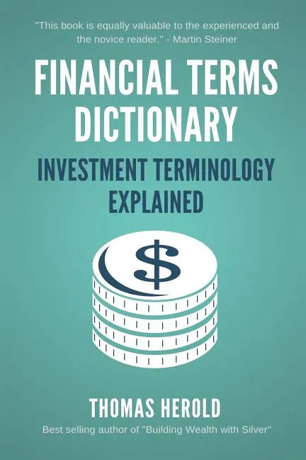 Financial Terms Dictionary - Investment Terminology Explained - Paperback