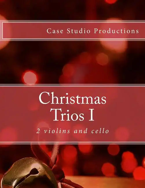 Christmas Trios I - 2 violins and cello - Paperback