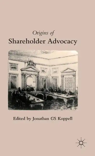Origins of Shareholder Advocacy - Hardcover