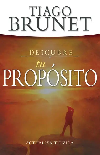 Descubre Tu Propósito: Actualiza Tu Vida - Paperback