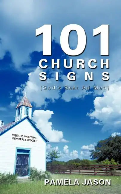 101 Church Signs: (God's Best Ad Men) - Paperback