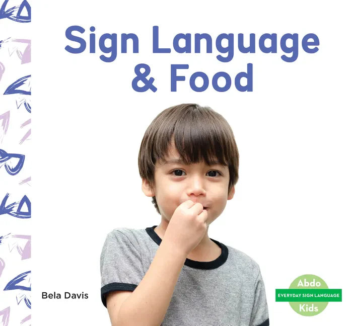 Sign Language & Food - Library Binding