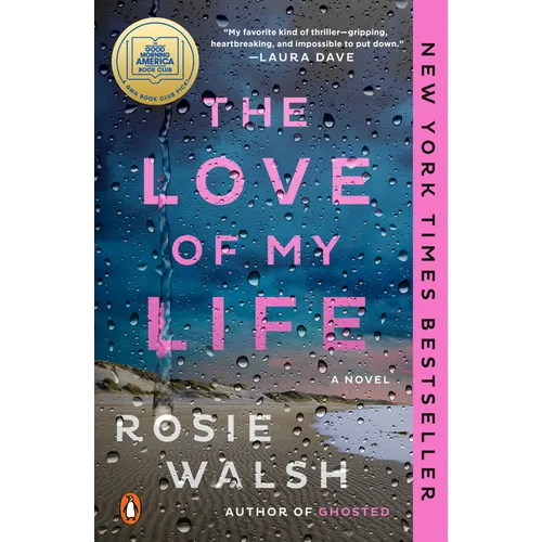 The Love of My Life: A GMA Book Club Pick: A Novel - Paperback