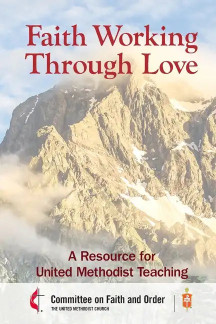 Faith Working Through Love - Paperback