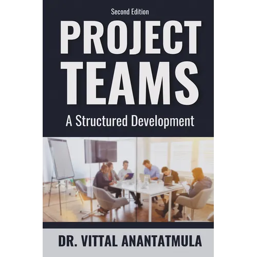 Project Teams: A Structured Development - Paperback