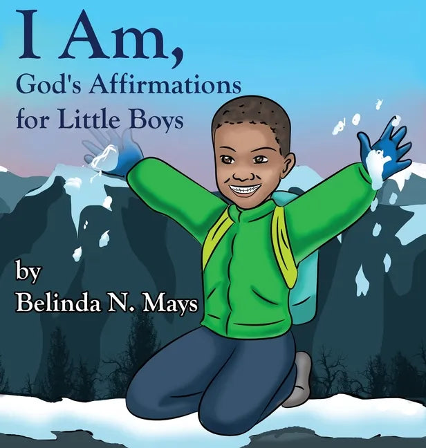 I Am: God's Affirmations For Little Boys - Hardcover