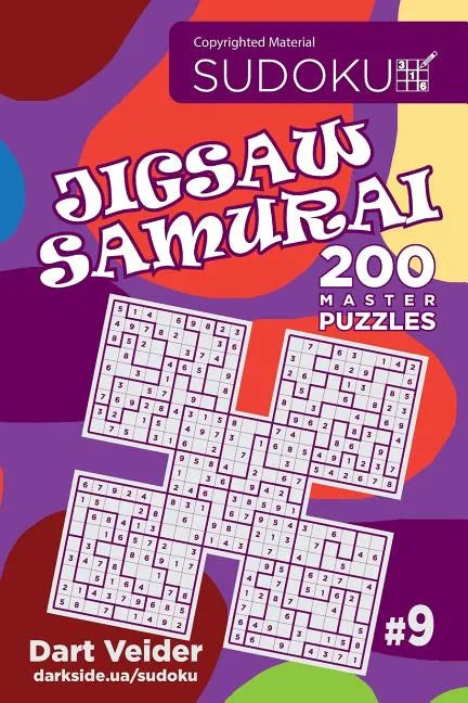 Sudoku Jigsaw Samurai - 200 Master Puzzles 9x9 (Volume 9) - Paperback