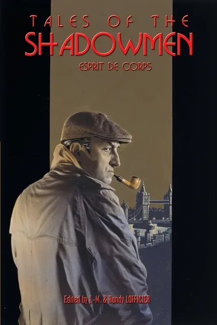 Tales of the Shadowmen 10: Esprit de Corps - Paperback