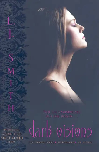 Dark Visions: The Strange Power/The Possessed/The Passion - Paperback