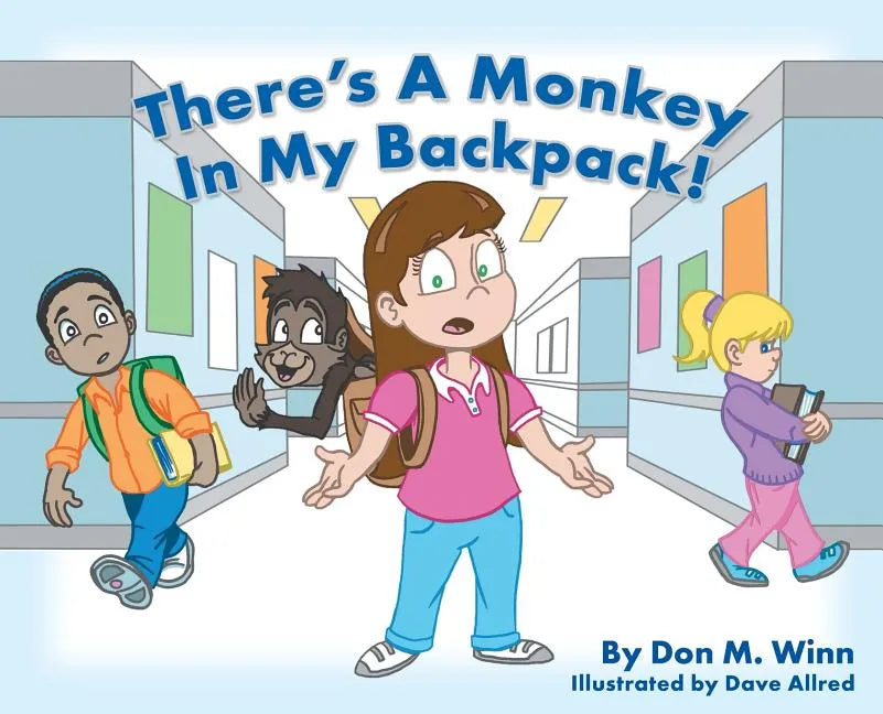 There's a Monkey in My Backpack! - Hardcover
