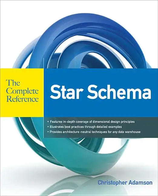 Star Schema the Complete Reference - Paperback
