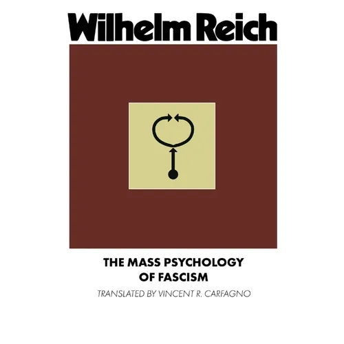 The Mass Psychology of Fascism - Paperback