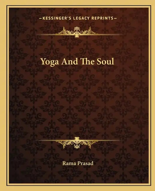 Yoga and the Soul - Paperback