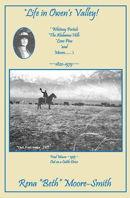LIFE IN OWEN's VALLEY: LIFE IN OWEN's VALLEY - Paperback
