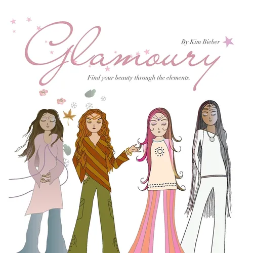 Glamoury: Find your beauty through the elements - Hardcover