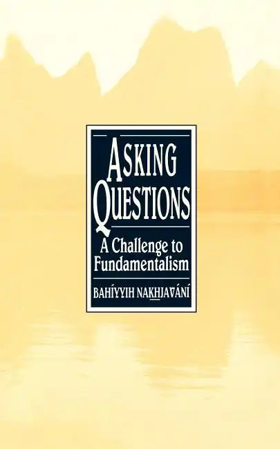 Asking Questions: A Challenge to Fundamentalism - Paperback