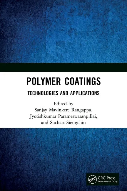 Polymer Coatings: Technologies and Applications - Paperback