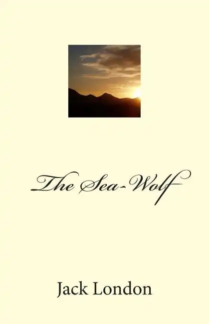 The Sea-Wolf - Paperback