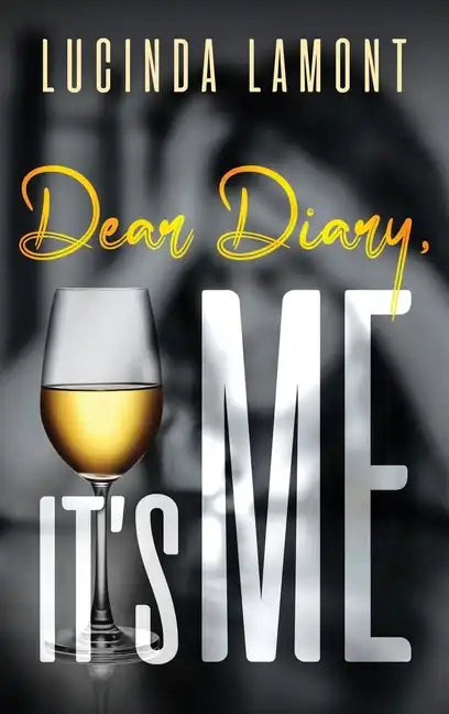 Dear Diary, It's Me - Hardcover