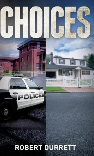 Choices - Hardcover