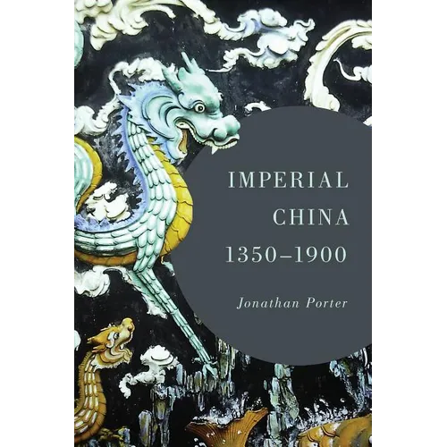 Imperial China, 1350-1900 - Paperback