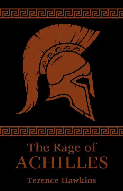 The Rage of Achilles - Paperback