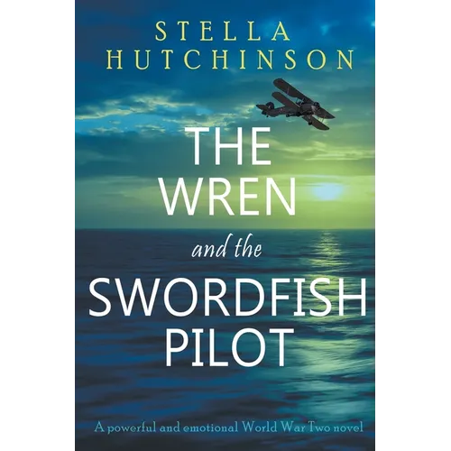 The Wren and the Swordfish Pilot - Paperback