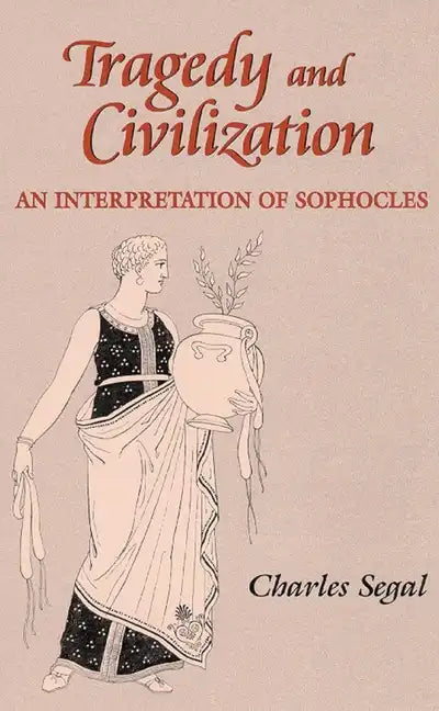 Tragedy and Civilization - Paperback