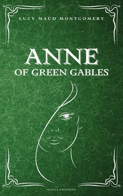 Anne of Green Gables - Hardcover