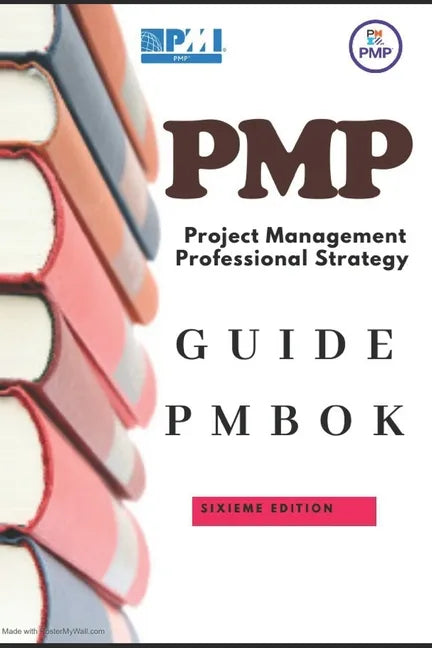 PMP Project Management Professional Strategy: A Guide to the Project Management Body of Knowledge (PMBOK Guide) 6th Edition - Paperback