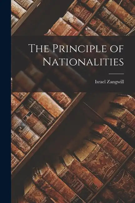 The Principle of Nationalities - Paperback