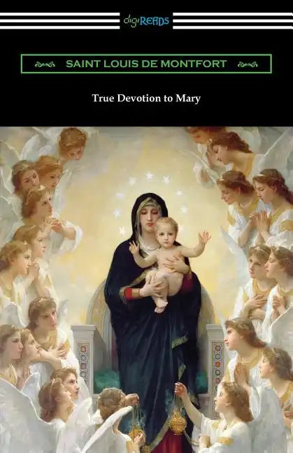 True Devotion to Mary - Paperback