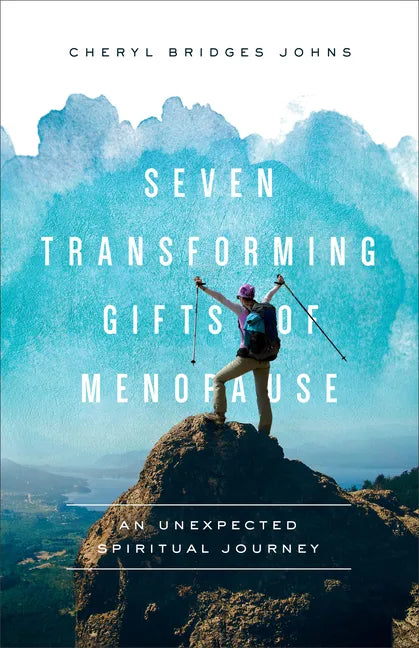 Seven Transforming Gifts of Menopause - Hardcover