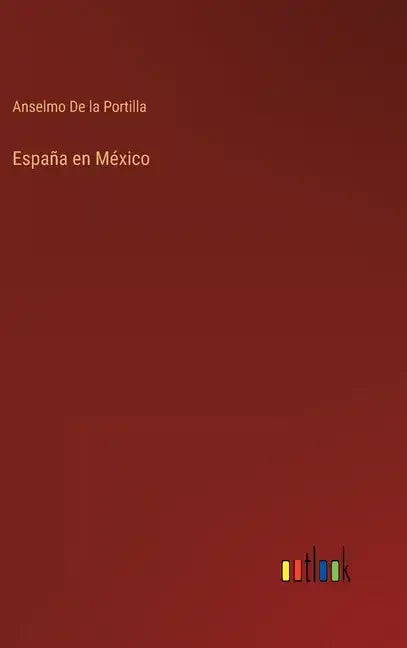 España en México - Hardcover