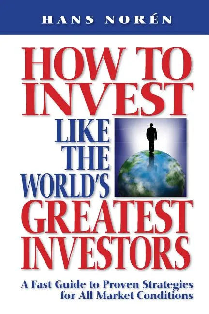 How to invest Like the World's Greatest Investors - Paperback